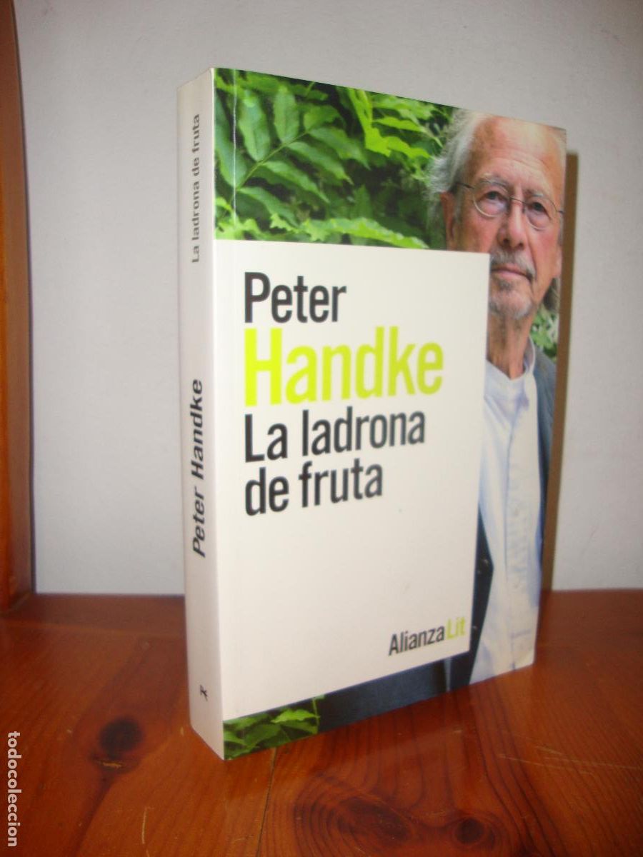 Gebrauchte B&uuml;cher: LA LADRONA DE FRUTA (ALIANZA EDITORIAL) - PETER HANDKE