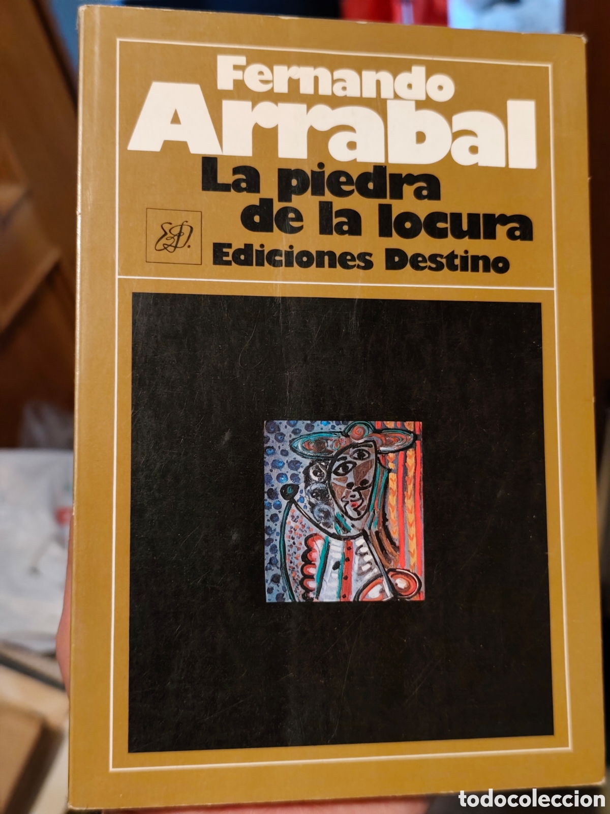 Libros de segunda mano: La piedra de la locura Fernando Arrabal Destino