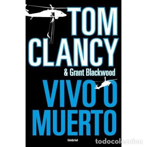 Libri di seconda mano: Vivo o Muerto - Clancy, Tom - Umbriel - Thriller, 6t