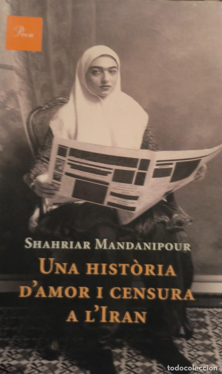 Libros de segunda mano: Una hist&ograve;ria d'amor i censura a l'Iran. (Shahriar Mandanipour)