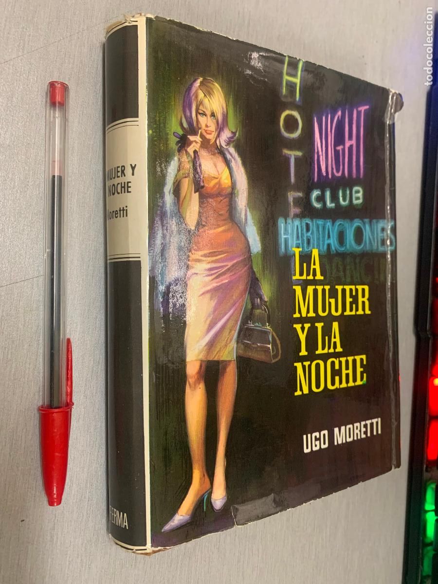 Gebrauchte B&uuml;cher: LA MUJER Y LA NOCHE / UGO MORETTI / EDITORIAL FERMA 1964