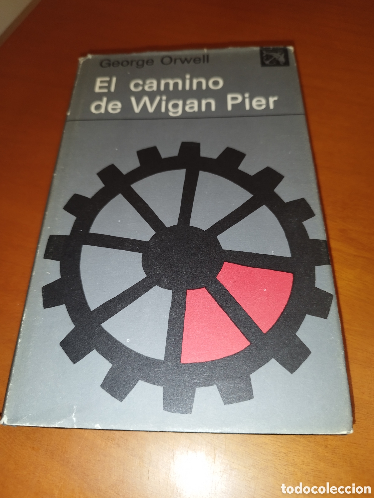 Libros de segunda mano: GEORGE ORWELL: EL CAMINO DE WIGAN PIER. ED. DESTINO ANCORA Y DELFIN N&ordm;. 447, 1976 PRIMERA EDICION