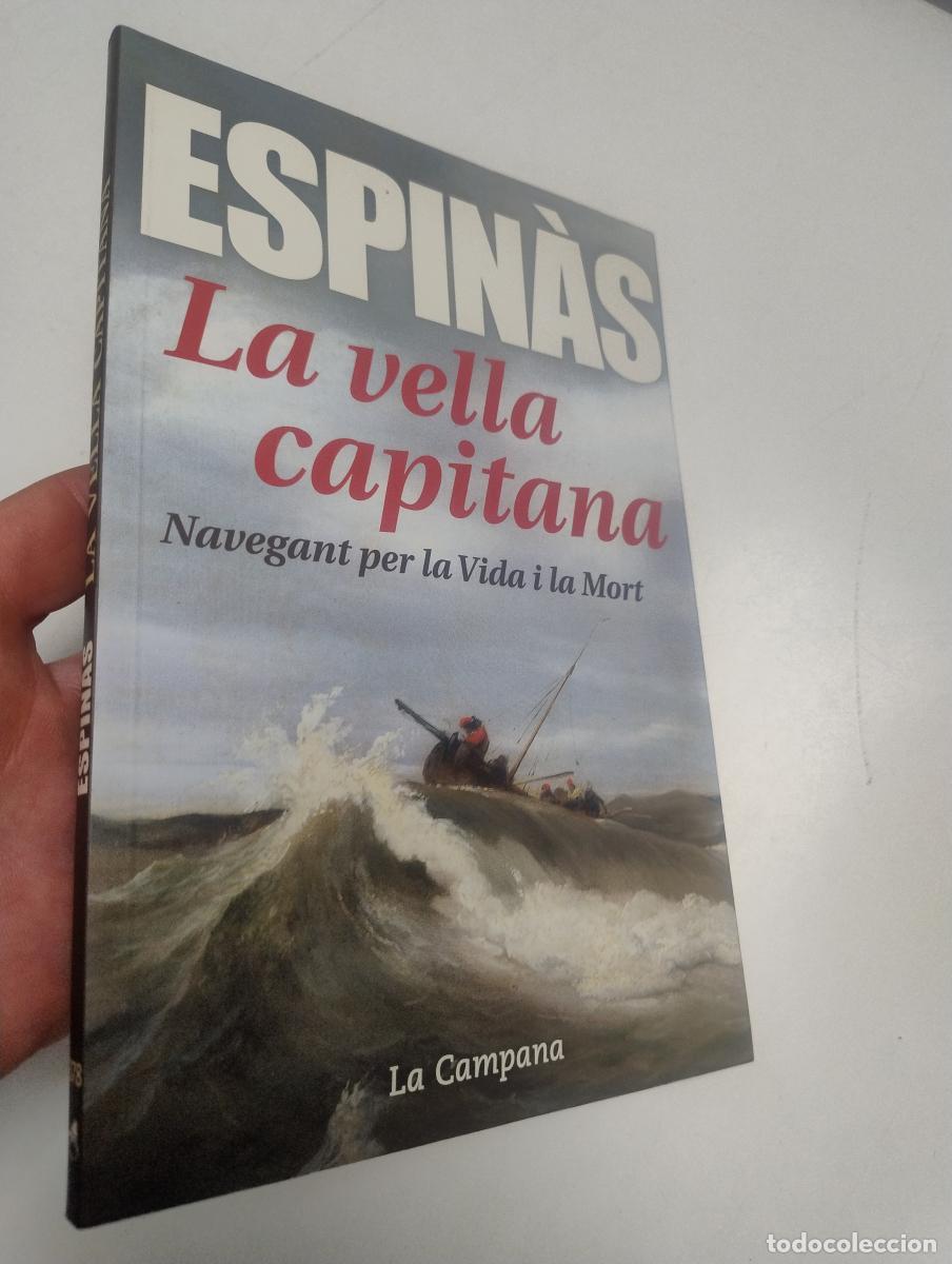 Libros de segunda mano: La vella capitana - Josep Maria Espin&agrave;s
