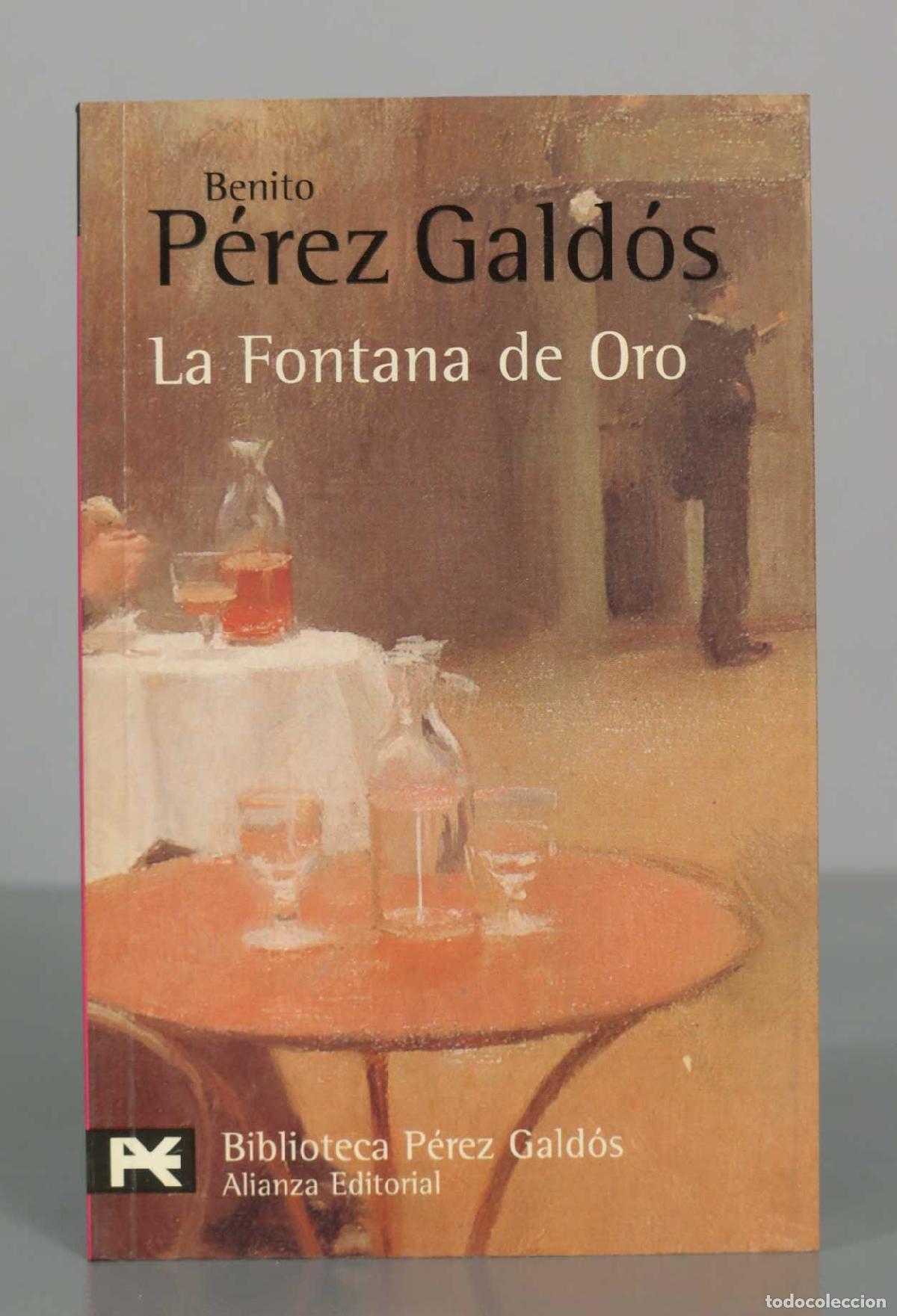 Libros de segunda mano: La Fontana de Oro - Benito P&eacute;rez Gald&oacute;s - Alianza Editorial