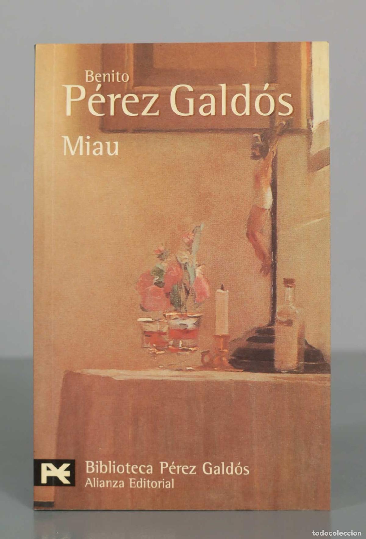 Libros de segunda mano: Benito P&eacute;rez Gald&oacute;s Miau. alianza