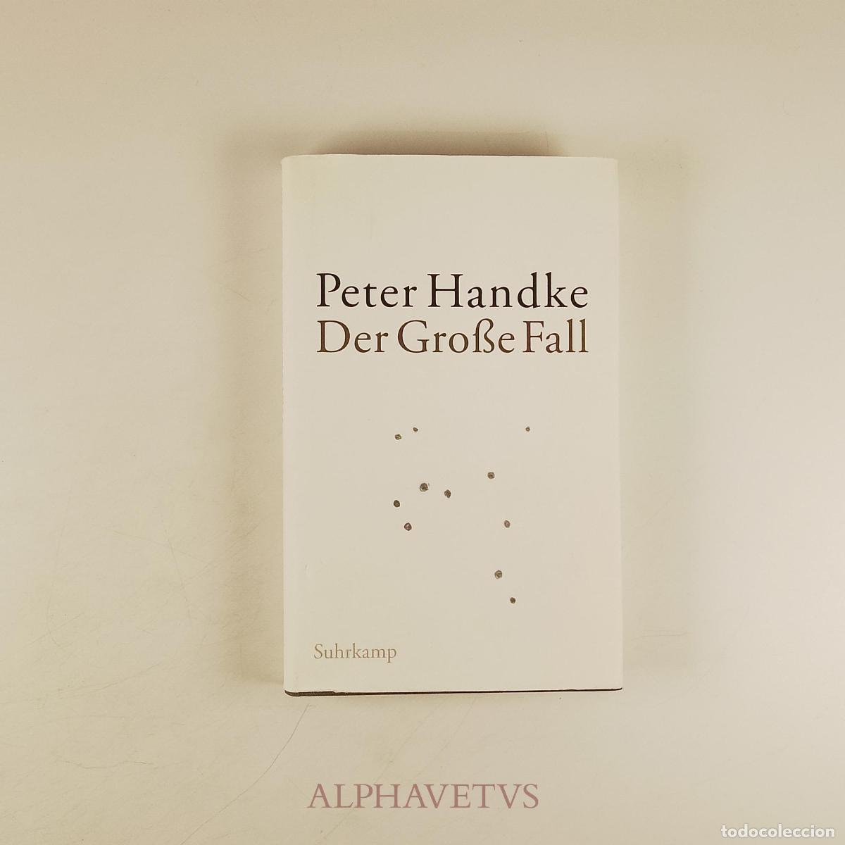 Libros de segunda mano: Der grosse Fall - PETER HANDKE