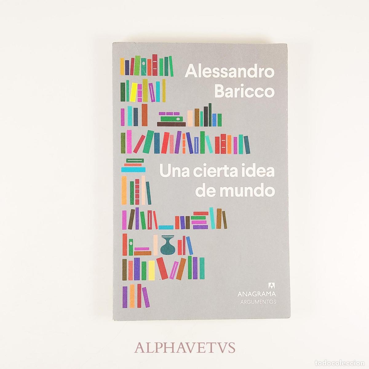 Libros de segunda mano: Una cierta idea de mundo - Alessandro Baricco