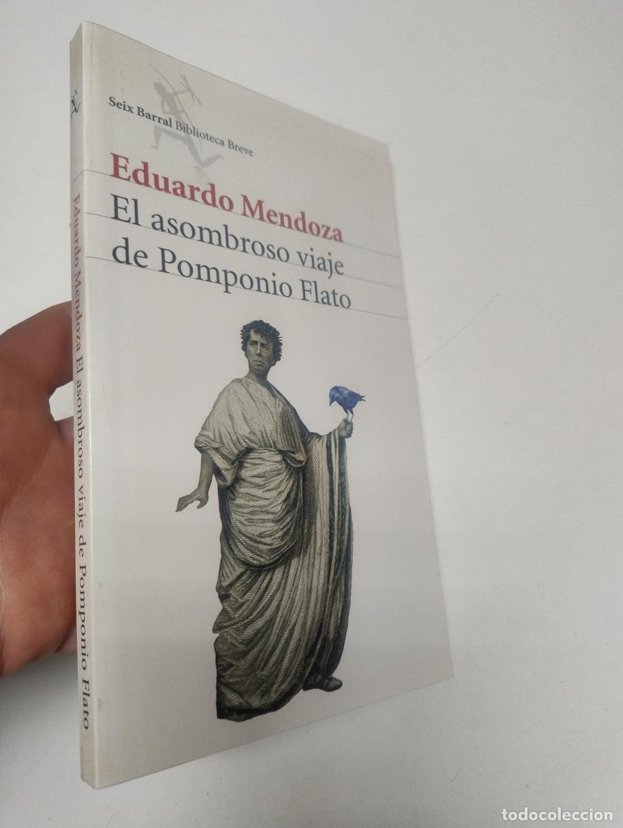 Libros de segunda mano: El asombroso viaje de Pomponio Flato - Eduardo Mendoza