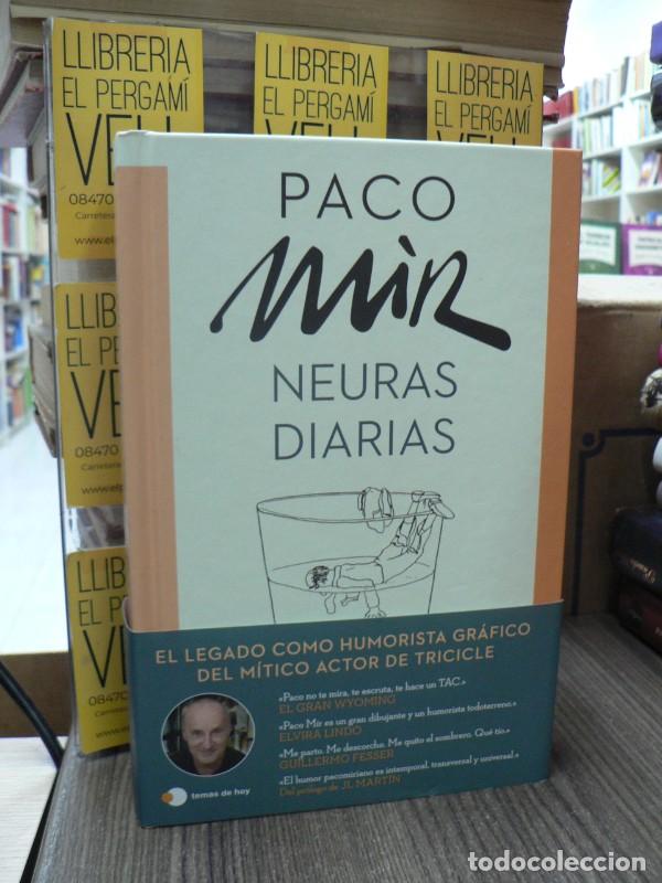 Gebrauchte B&uuml;cher: Neuras diarias: Vi&ntilde;etas y tiras reunidas - Mir, Paco - Ediciones Temas de Hoy - Temas de Hoy