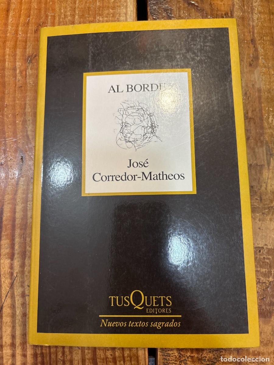 Libros de segunda mano: Al borde Corredor-Matheos, Jos&eacute; - Foto 1