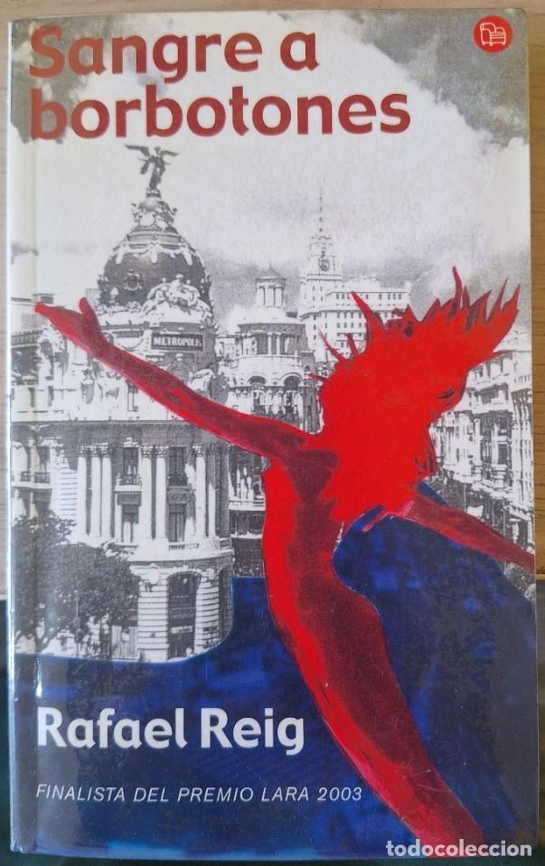 Gebrauchte B&uuml;cher: SANGRE A BORBOTONES. - REIG, Rafael.