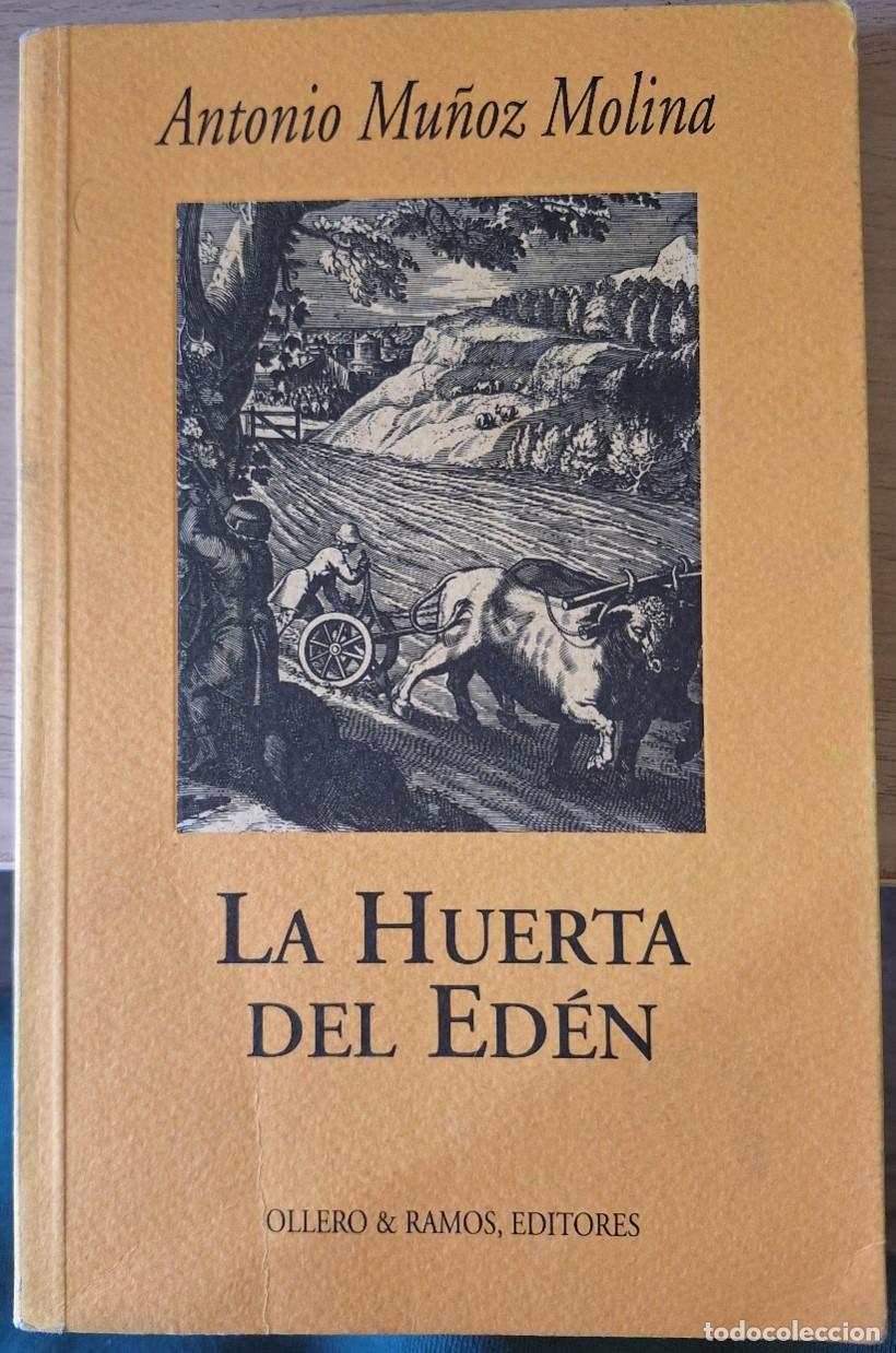 Gebrauchte B&uuml;cher: LA HUERTA DEL EDEN. - MU&Ntilde;OZ MOLINA, Antonio.