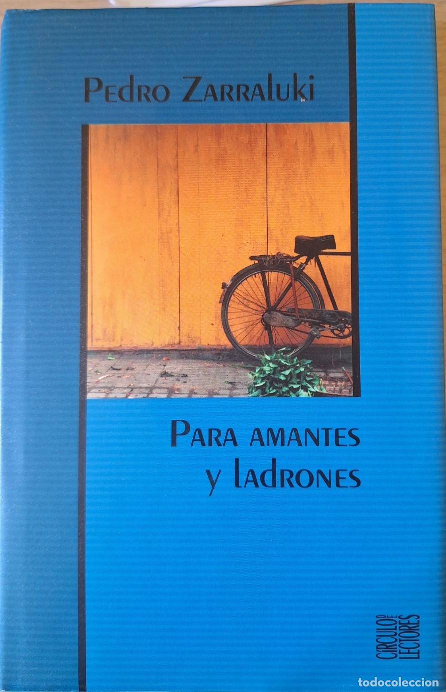 Gebrauchte B&uuml;cher: PARA AMANTES Y LADRONES. - ZARRALUKI, Pedro.