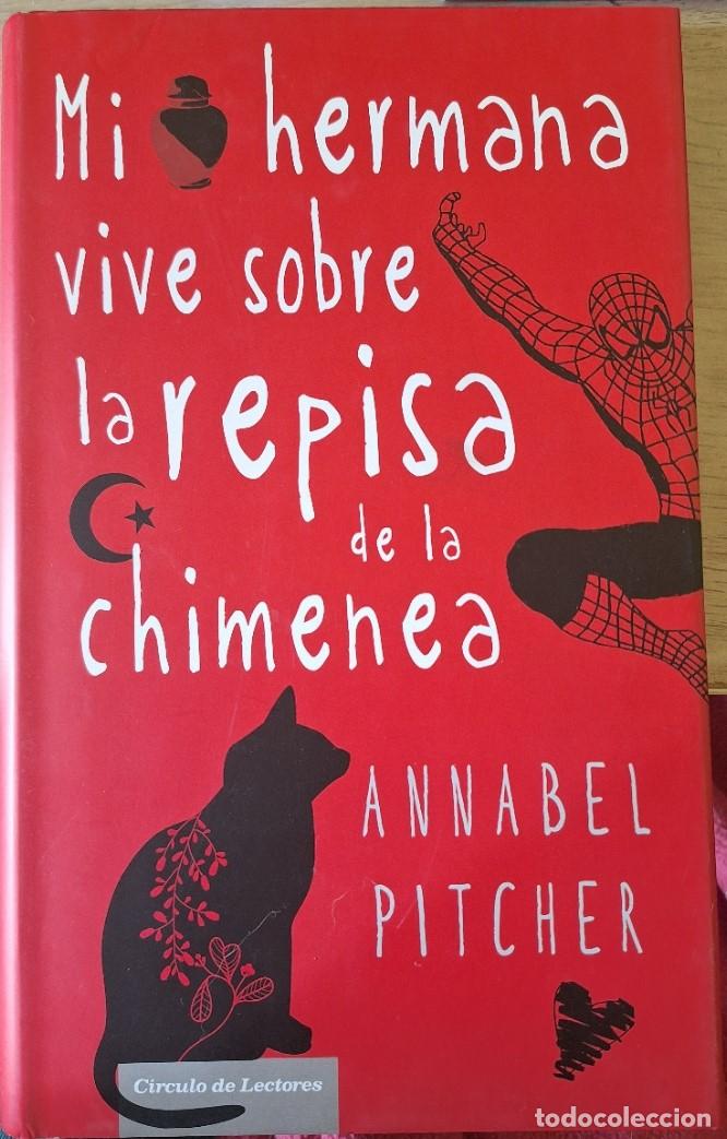 Gebrauchte B&uuml;cher: MI HERMANA VIVE SOBRE LA REPISA DE LA CHIMENEA. - PITCHER, Annabel.