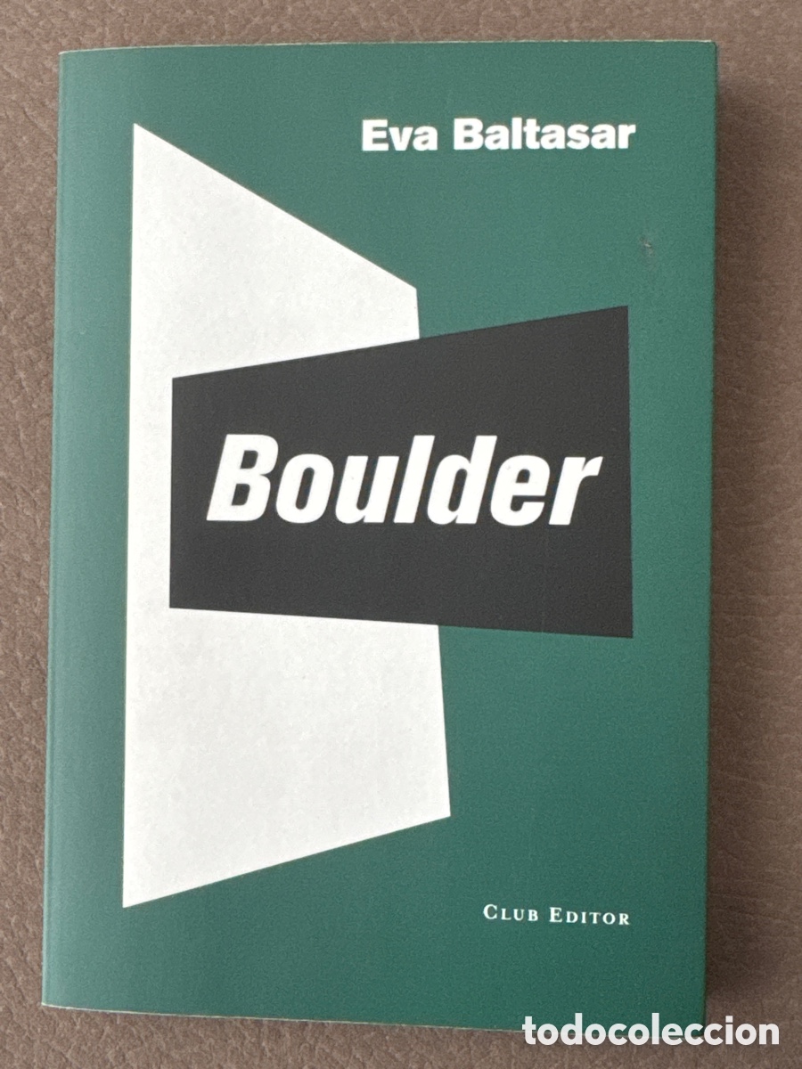 Libros de segunda mano: Boulder Eva Baltasar