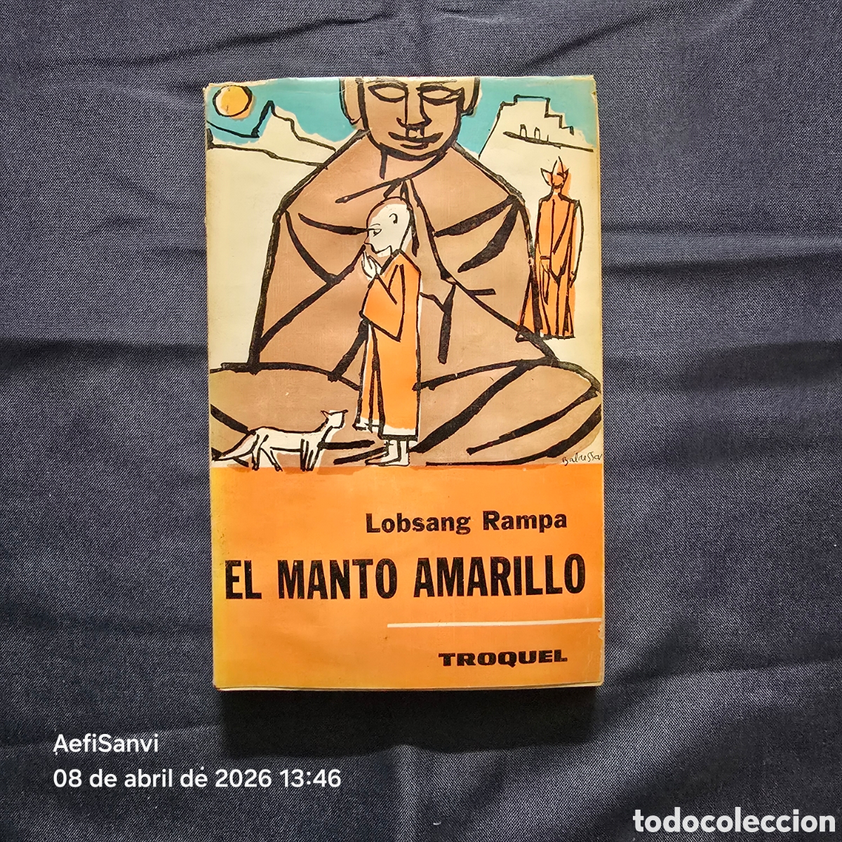 Libros de segunda mano: EL MANTO AMARILLO (LOBSANG RAMPA) (TROQUEL)