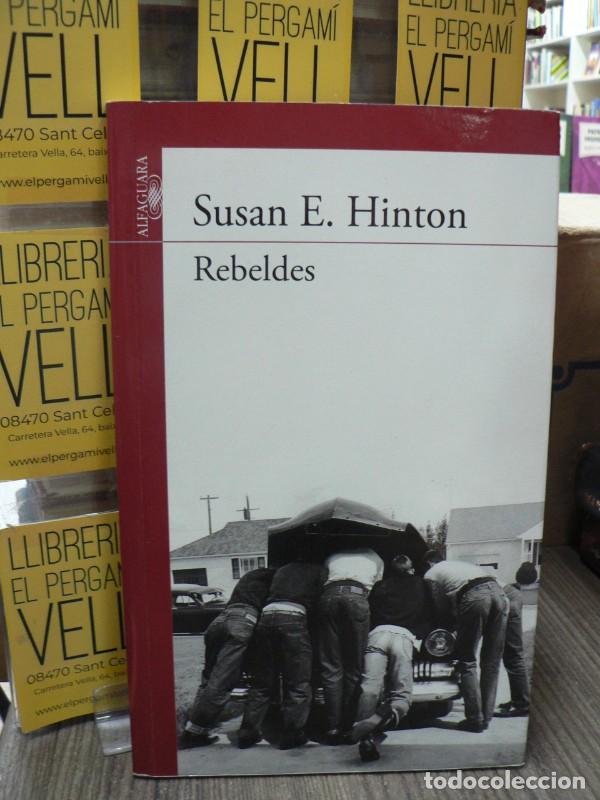 Libros de segunda mano: Rebeldes - Susan E. Hinton - ALFAGUARA - Serie Roja