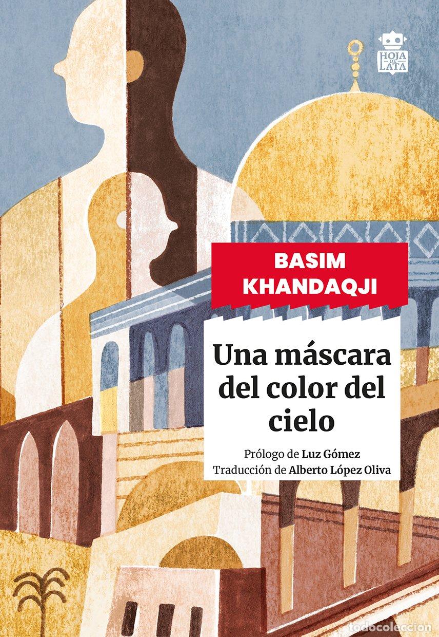 Libros de segunda mano: Una m&aacute;scara del color del cielo - Basim Khandaqji - Hoja de Lata - Sensibles a las Letras