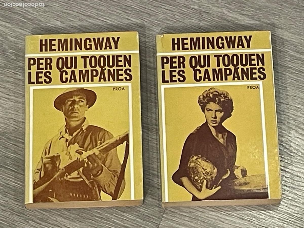 Libros de segunda mano: HEMINGWAY - PER QUI TOQUEN LES CAMPANES - 2 VOLS. - ED.PROA 1971