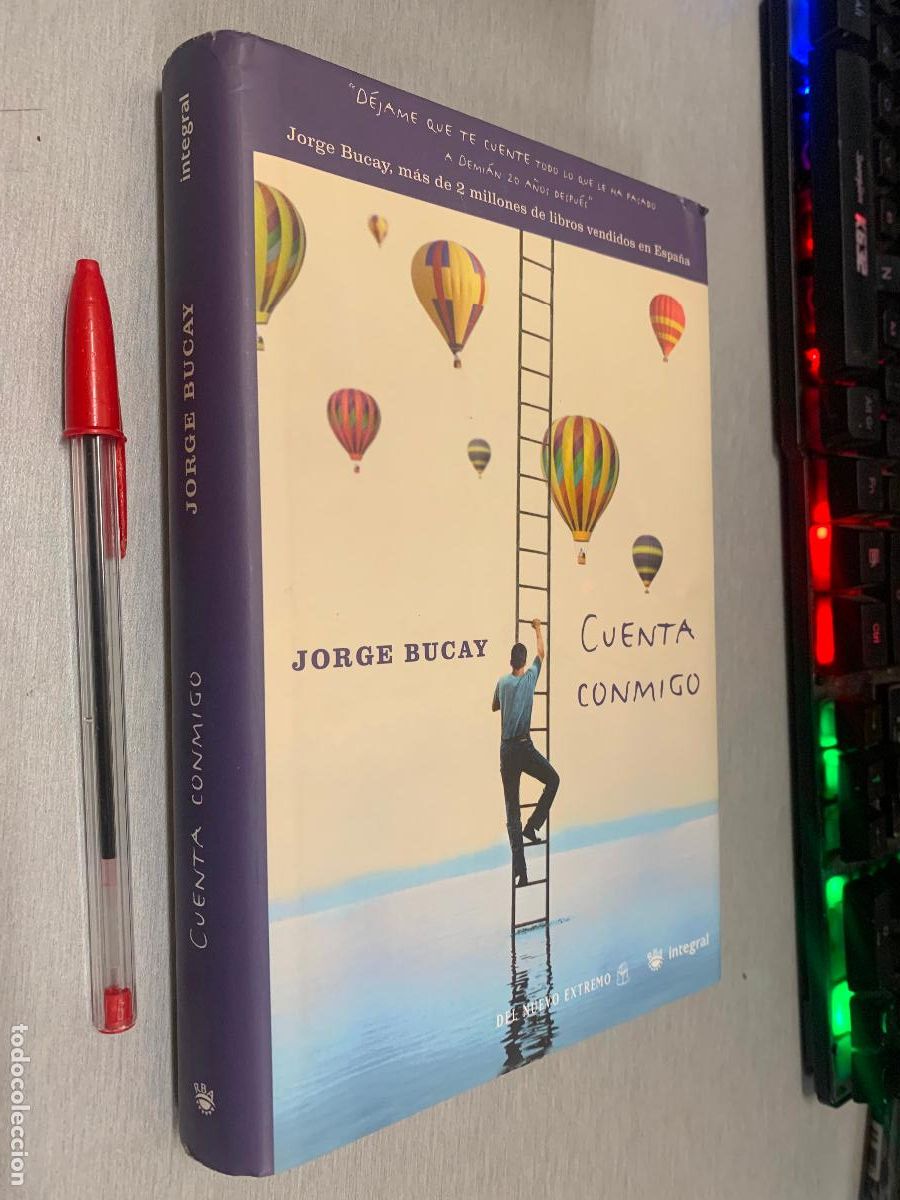 Libros de segunda mano: CUENTA CONMIGO / JORGE BUCAY / RBA 1&ordf; EDICI&Oacute;N 2005