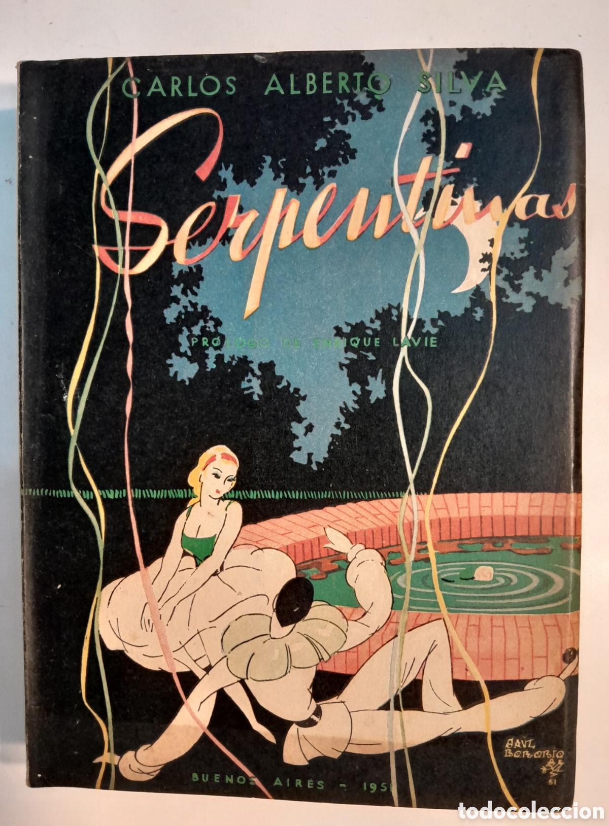 Libros de segunda mano: Carlos Alberto Silva. Serpentinas. Cuentos. 1951. Dedicado por el autor