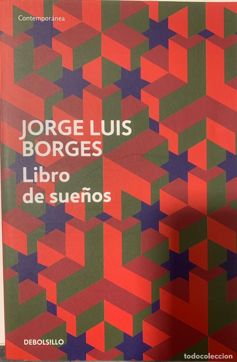 Libros de segunda mano: LIBRO DE SUE&Ntilde;OS, JORGE LUIS BORGES, DEBOLS!LLO EDITORIAL - Foto 1