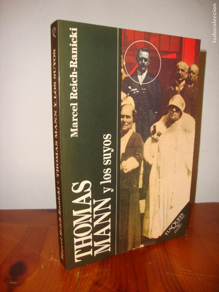 Libros de segunda mano: THOMAS MANN Y LOS SUYOS (TUSQUETS) - MARCEL REICH-RANICKI