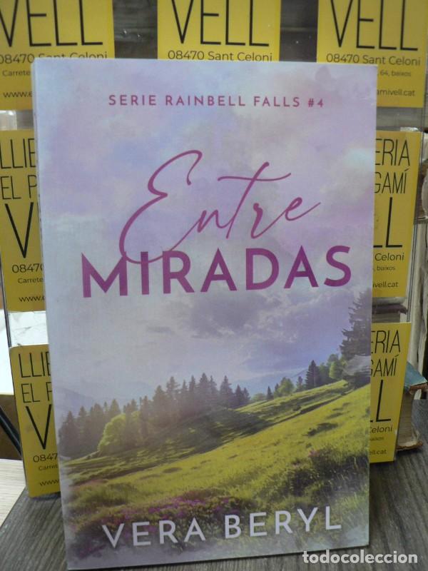 Libros de segunda mano: Entre miradas: Rainbell Falls n&ordm; 4 - Vera Beryl - Autor editor