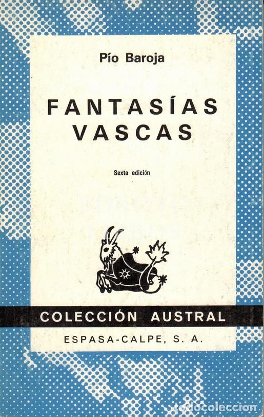 Libri di seconda mano: BAROJA, P&iacute;o. Fantas&iacute;as vascas. Austral