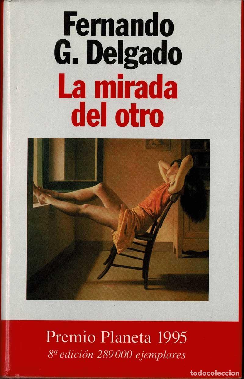Livres d'occasion: La mirada del otro - Fernando G. Delgado