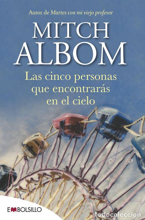 Livres d'occasion: Las cinco personas que encontrar&aacute;s en el cielo. - Albom, Mitch.