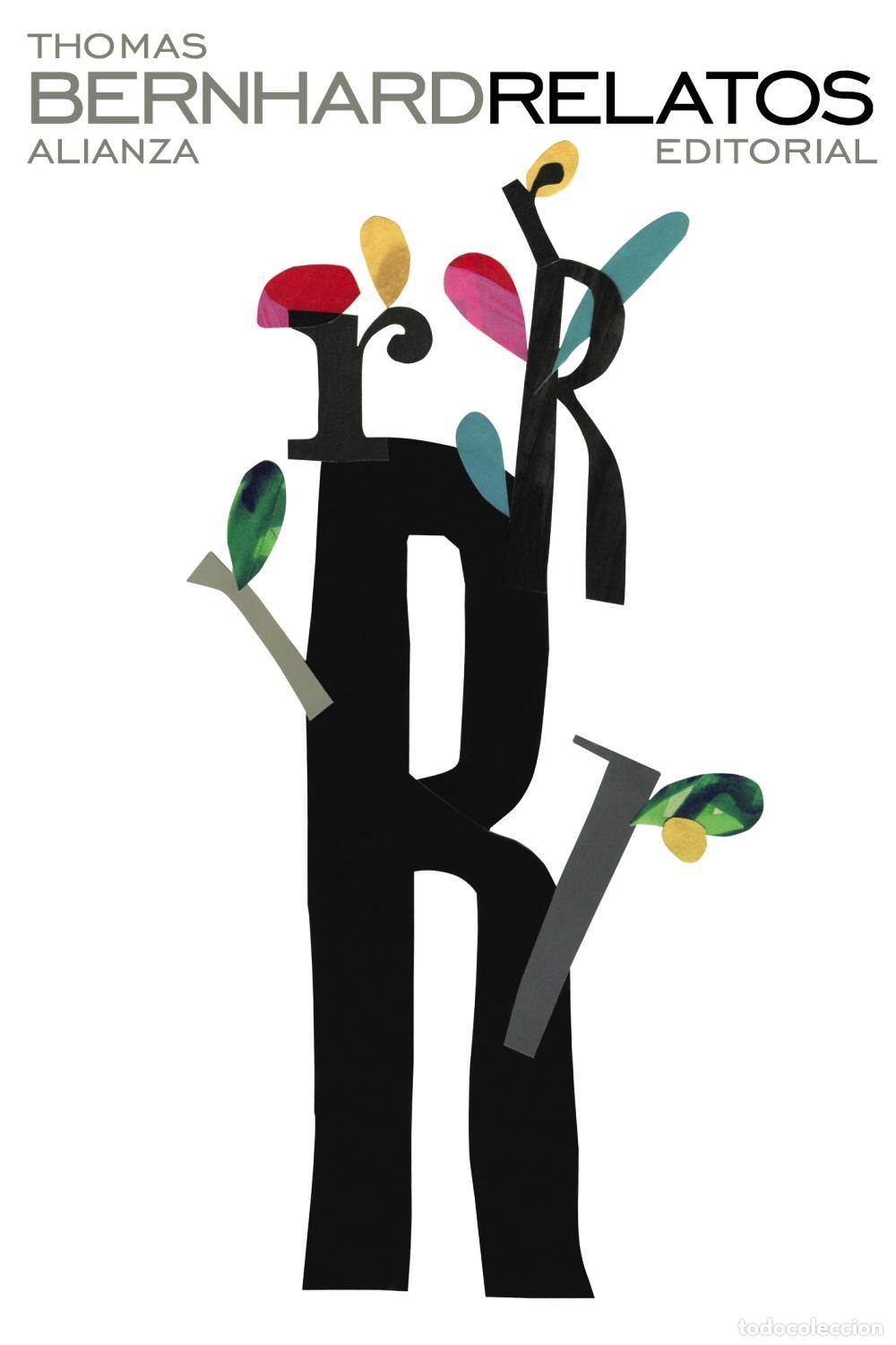 Livres d'occasion: Relatos. - Bernhard, Thomas.