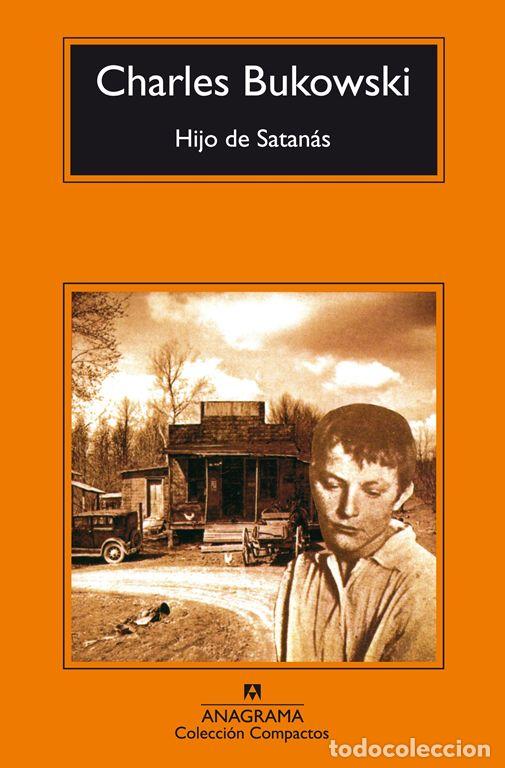 Livres d'occasion: Hijo de Satan&aacute;s. - Bukowski, Charles.