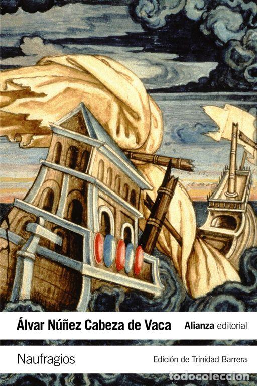 Livres d'occasion: Naufragios. - Cabeza De Vaca, A. N&uacute;&ntilde;ez.