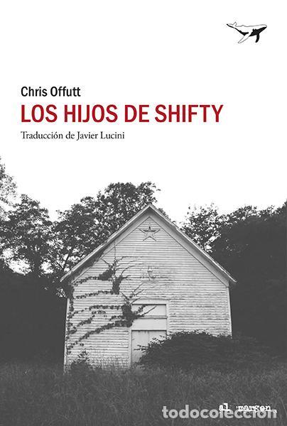 Second hand books: Los hijos de Shifty. - Offutt, Chris.