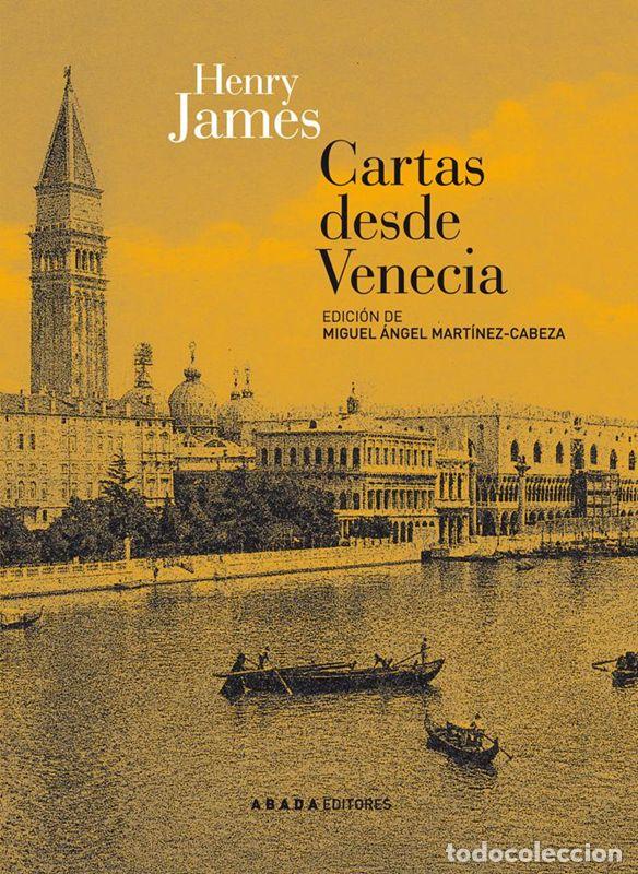 Livres d'occasion: Cartas desde Venecia. - James, Henry.