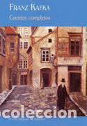 Livres d'occasion: Cuentos completos. - Kafka, Franz.