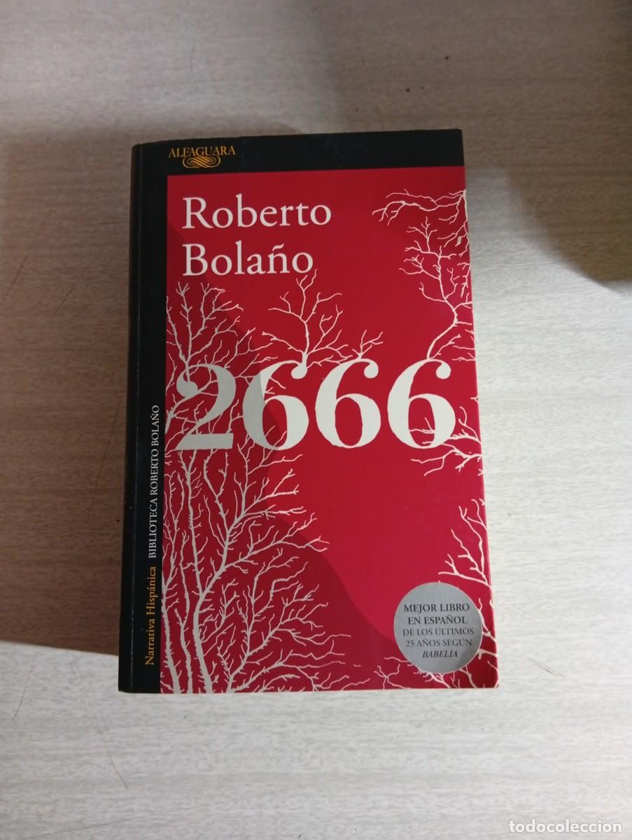 Libros de segunda mano: 2666 - BOLA&Ntilde;O, ROBERTO - Foto 1