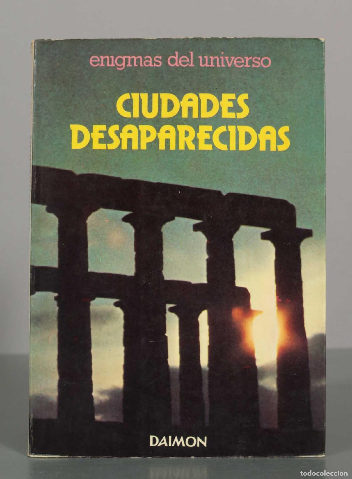 Libros de segunda mano: Enigmas del universo. CIUDADES DESAPARECIDAS. DAIMON.