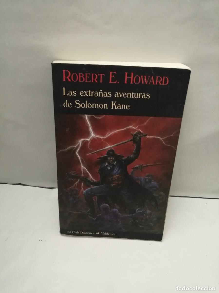 Second hand books: Las extra&ntilde;as aventuras de Solomon Kane (Primera edici&oacute;n, Colecci&oacute;n: El Club Di&oacute;genes)