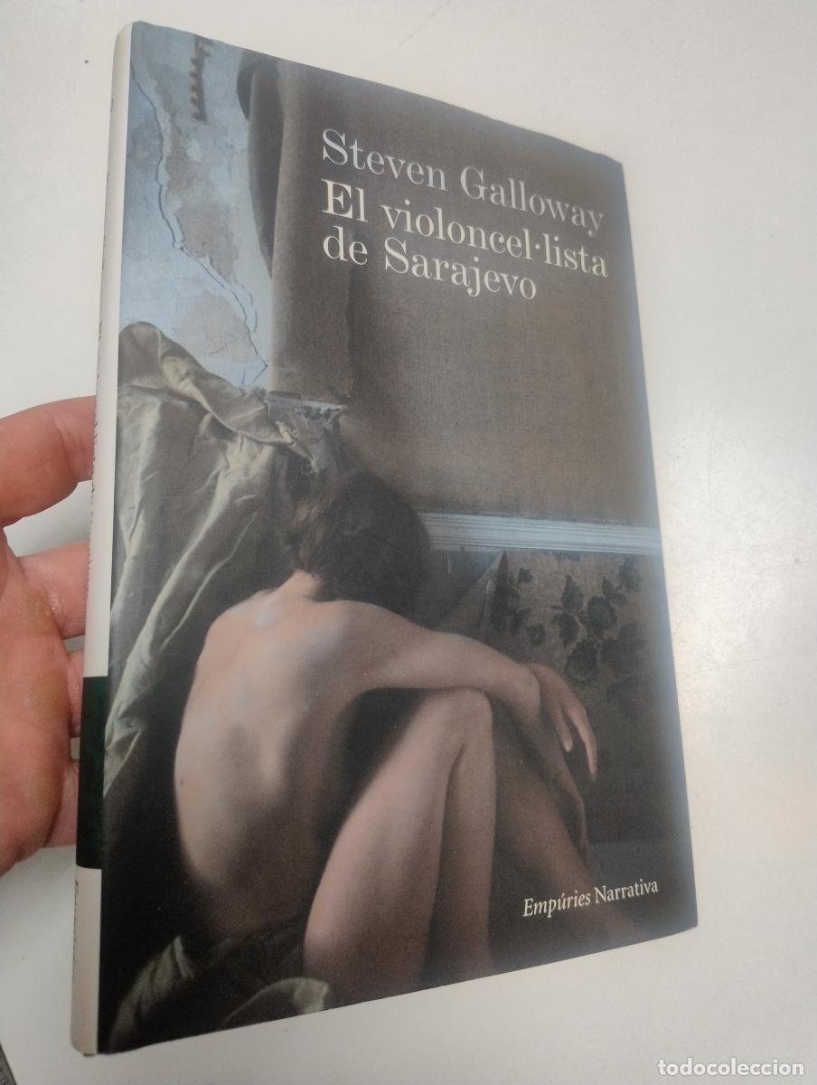 Livres d'occasion: El violoncel&middot;lista de Sarajevo - Steven Galloway