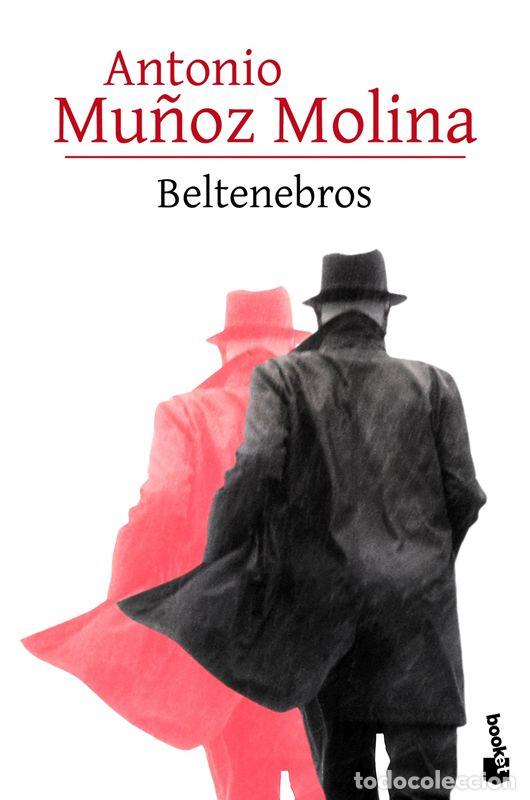 Gebrauchte B&uuml;cher: Beltenebros. - MU&Ntilde;OZ MOLINA, ANTONIO.