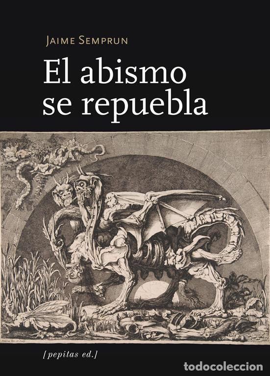Livres d'occasion: El abismo se repuebla. - Semprun, Jaime.