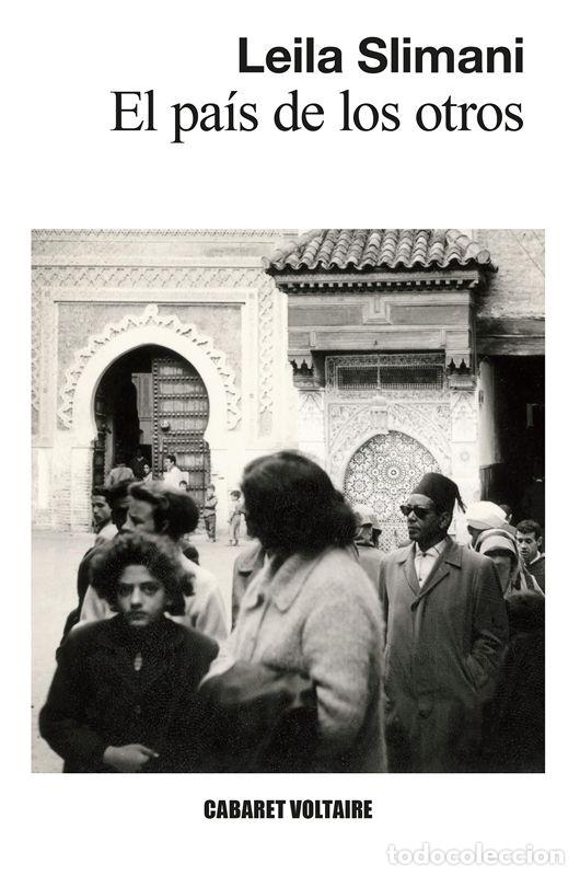 Libros de segunda mano: El pa&iacute;s de los otros. - Slimani, Leila.