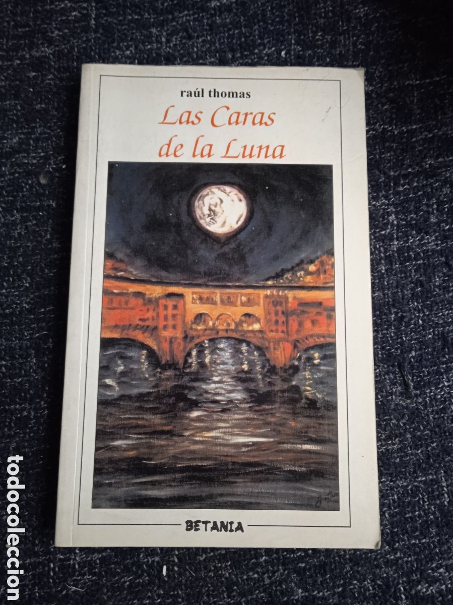 Libros de segunda mano: LAS CARAS DE LA LUNA. / RAUL THOMAS