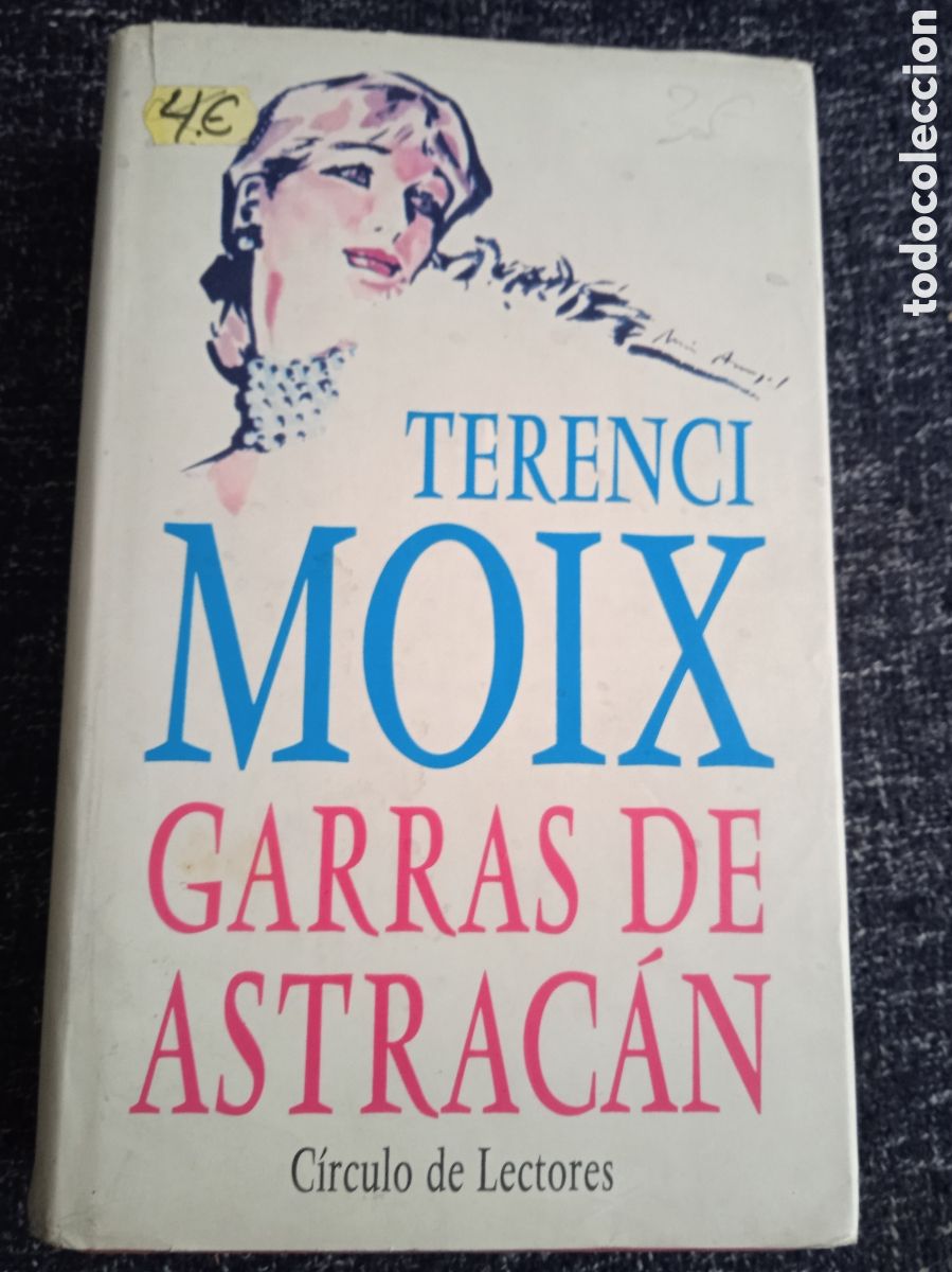 Libros de segunda mano: GARRAS DE ASTRAC&Aacute;N / TERENCI MOIX