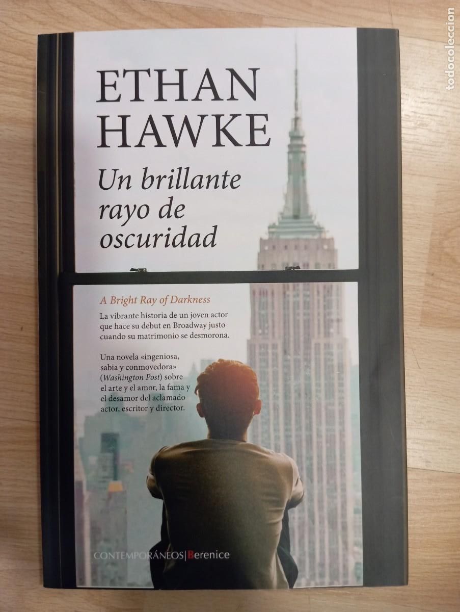 Libros de segunda mano: 'Un brillante rayo de oscuridad'. Ethan Hawke.