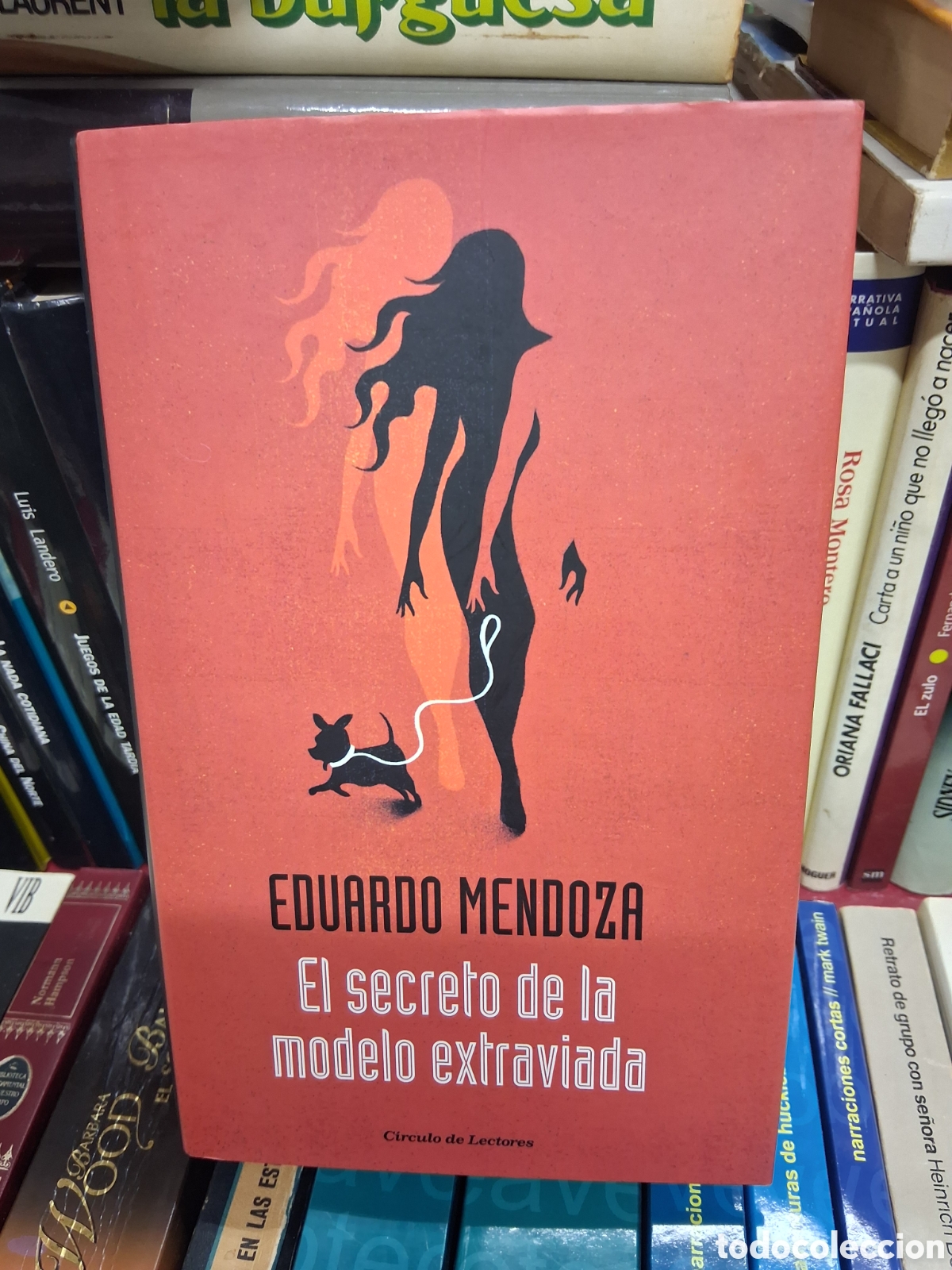 Libros de segunda mano: El secreto de la modelo extraviada - Eduardo Mendoza - Circulo de lectores