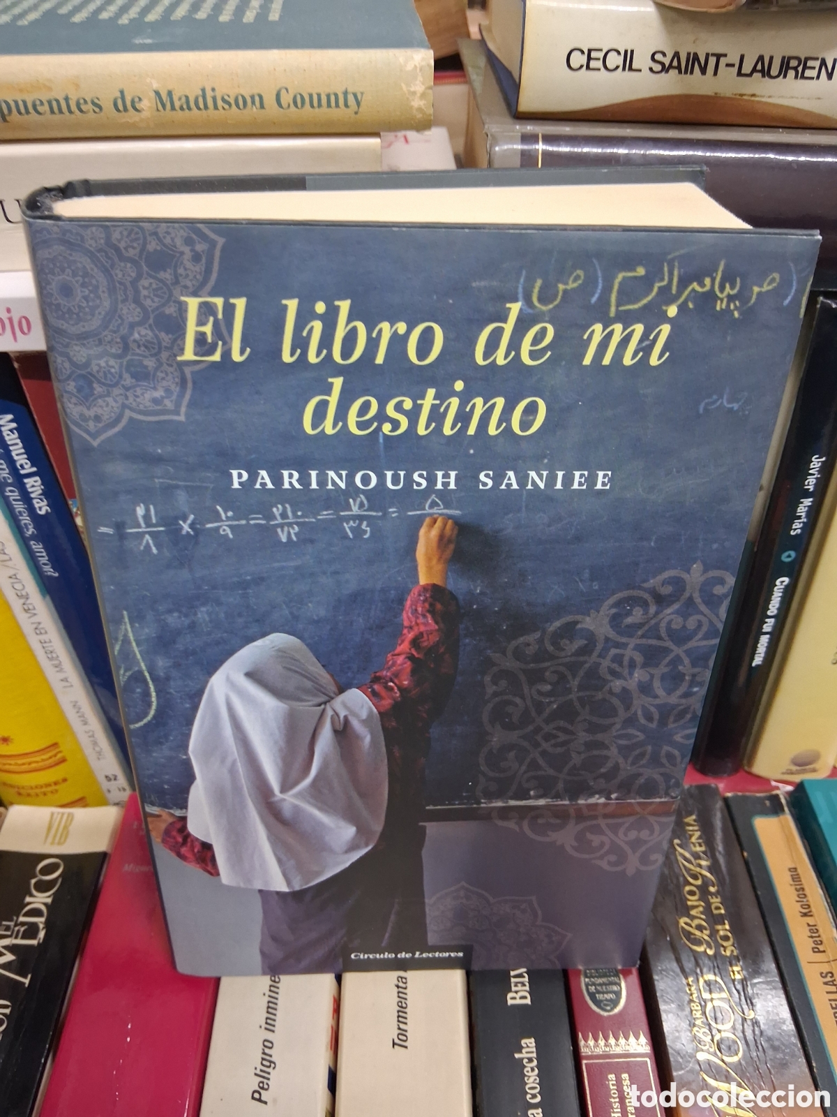 Libros de segunda mano: El libro de mi destino - Parinoush Saniee - Circulo de lectores