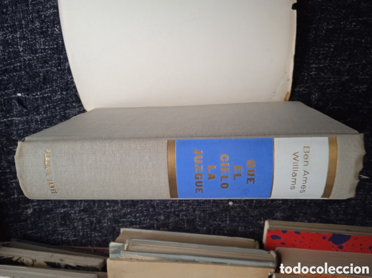 Libros de segunda mano: QUE EL CIELO LA JUZGUE / BEN AMES WILLIAMS - Foto 1